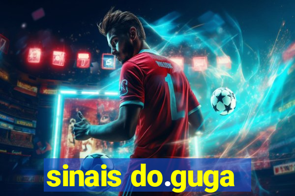 sinais do.guga